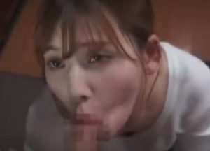 明里つむぎのフェラ抜き！人妻になった幼馴染にしゃぶられるｗ